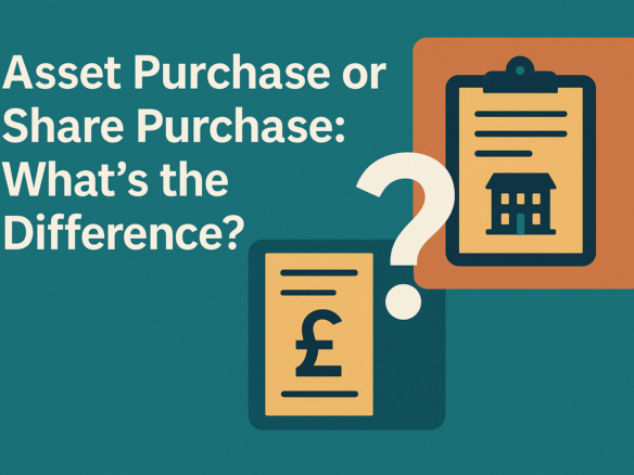 Asset purchase or share purchase What’s the difference